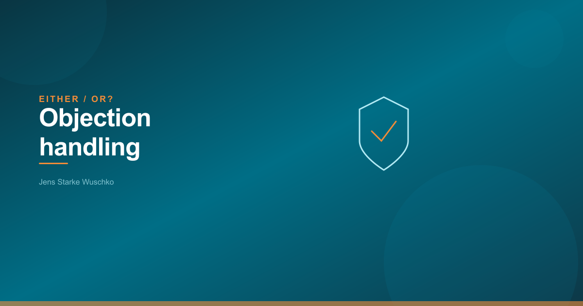 Either/Or? Bezwaarafhandeling: herformuleren of optillen