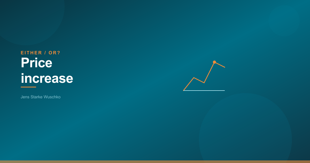 Either/Or? Prijsverhogingen: ad hoc of structureel?